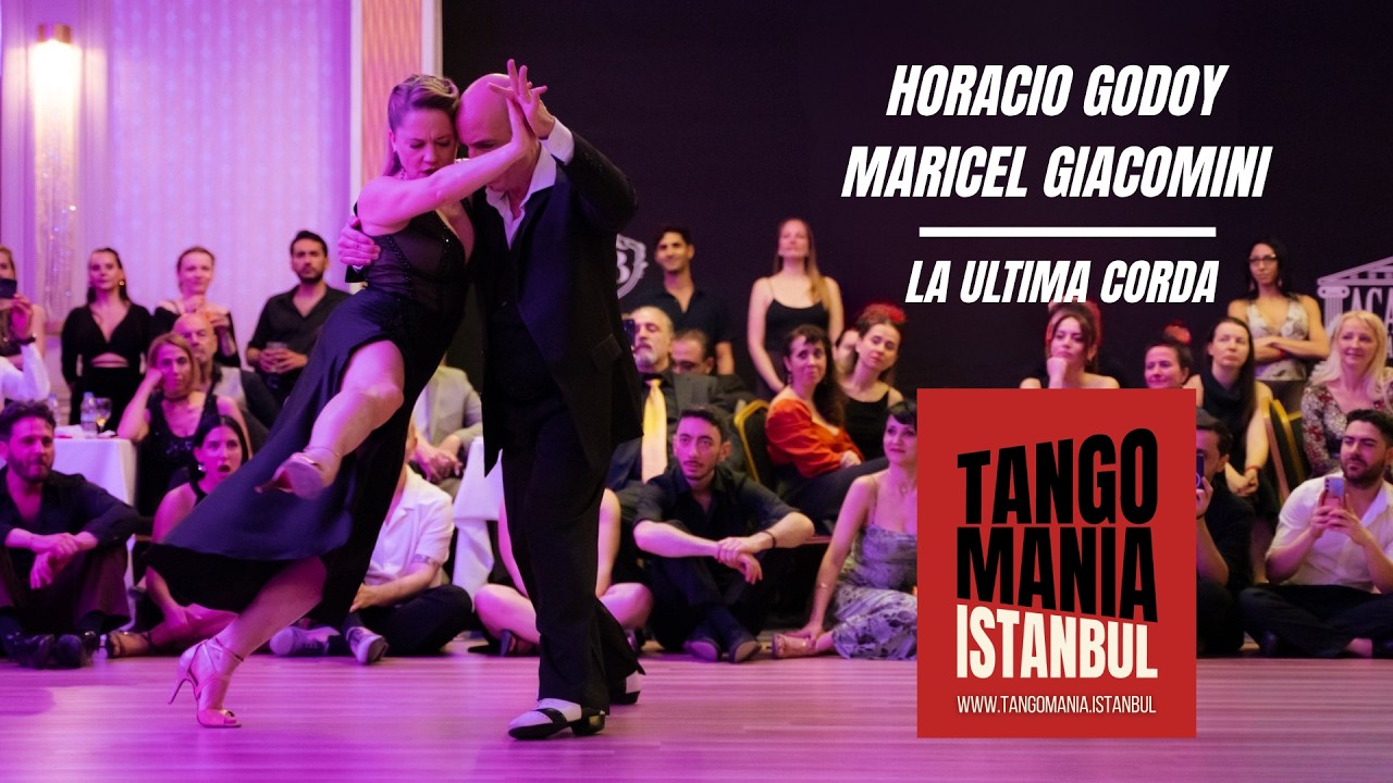 Horacio Pebete Godoy & Maricel Giacomini , La Ultima Corda – Trio Hugo Diaz, Tango Mania Istanbul'26