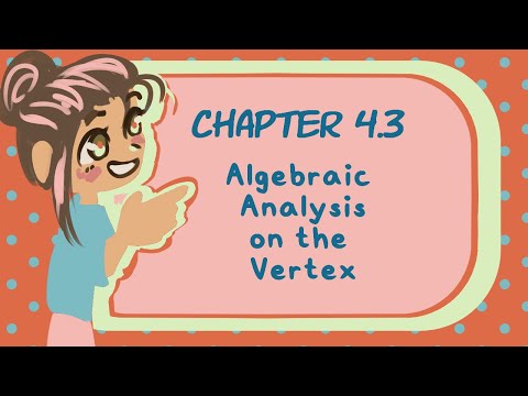 1015 Chapter 4.3: Algebraic Analysis on the Vertex