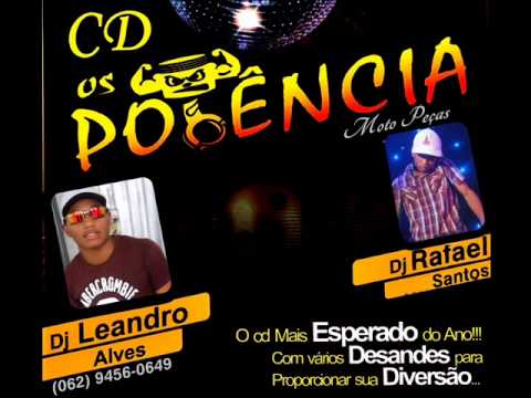 Cd Equipe Os Potencia  Dj Leandro Alves + Dj Rafael Santos 01