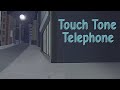 Touch Tone Telephone [animation]