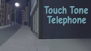 Touch Tone Telephone [animation]