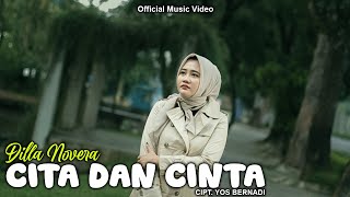 Download lagu Dilla Novera - Cita Dan Cinta mp3