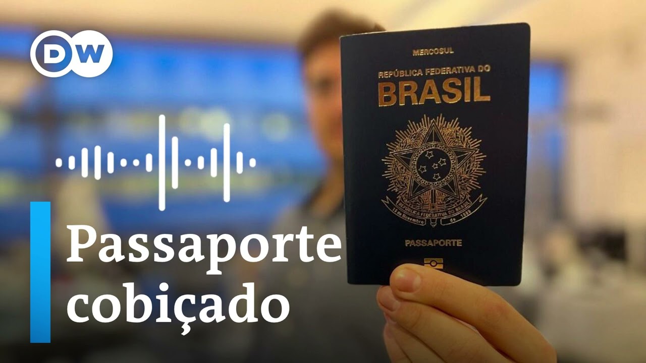 O que faz do passaporte brasileiro um dos mais fortes do mundo? | Podcast