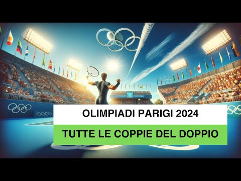 Olimpiadi Parigi 2024! tutte le coppie del doppio maschile. Sinner/Musetti sfidano Alcaraz/Nadal!!