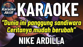 Download lagu PANGGUNG SANDIWARA - NIKE ARDILLA - KARAOKE - POP NOSTALGIA mp3