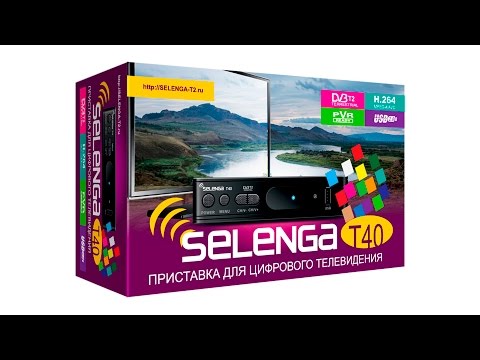 Selenga T40 - обзор ресивера DVB-T2