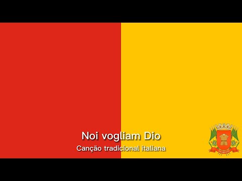 Noi vogliam Dio - Canção tradicional italiana