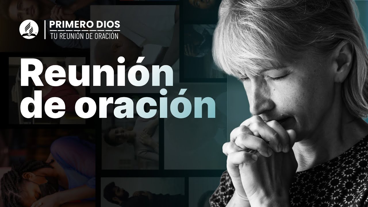 Reunión de oración 🙌 ● Iglesia Adventista del Séptimo Día | 10 de junio