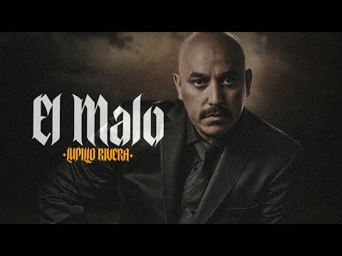 Lupillo Rivera - El Malo (Video Oficial)