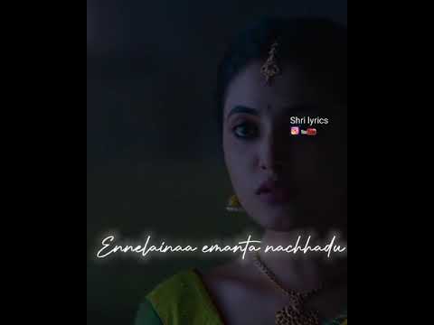 Ennelainaa emanta nachhadu lyrics song || sreekaram movie || sarwanand