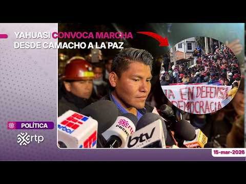 🟣 Yahuasi convoca marcha desde Camacho a La Paz