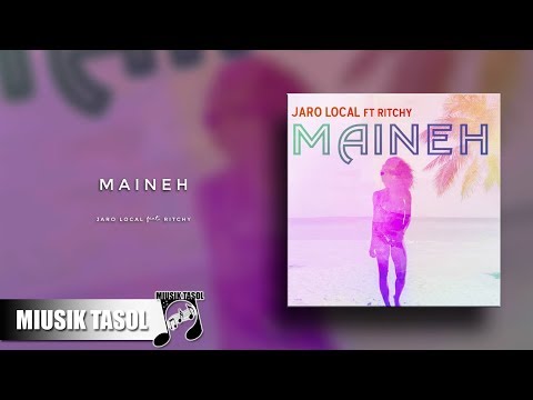 Jaro Local - Maineh (ft. Ritchy)
