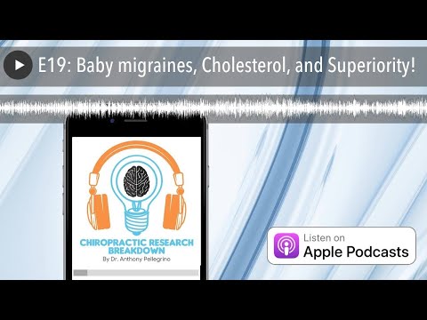 E19: Baby migraines, Cholesterol, and Superiority!