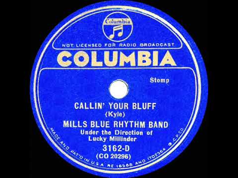 1936 Mills Blue Rhythm Band - Callin' Your Bluff