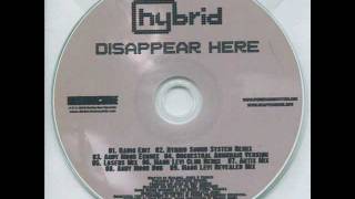 Hybrid - Disappear Here (Hybrid Soundsystem Remix)