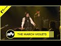 The March Violets - Radiant Boys | Live @ JBTV