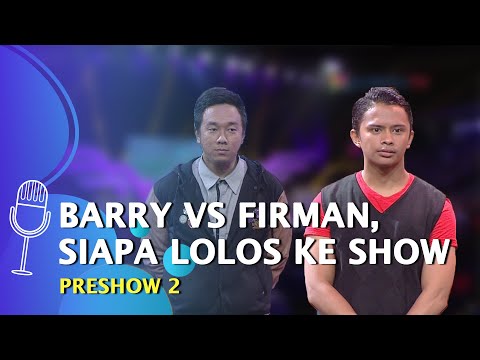 Kompetisi Stand Up Comedy Barry Vs Firman, SALAH SATU Gak Aman! - SUCI 5