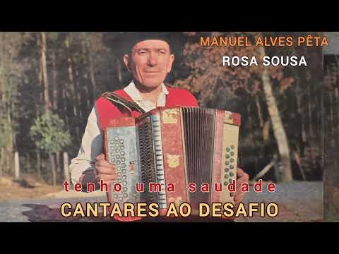 Cantares ao Desafio 🪗Tenho Uma Saudade ♦️Rosa Sousa e Manuel Alves Pêta