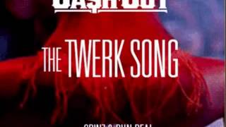 Cash Out - The Twerk Song
