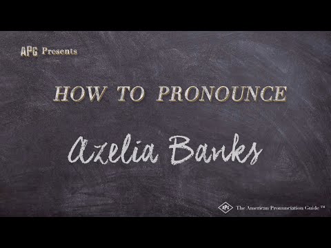 How to Pronounce Azelia Banks (Real Life Examples!)