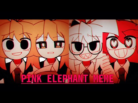 PINK ELEPHANT | animation meme