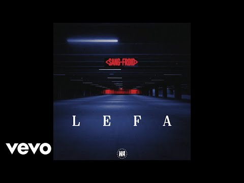 Lefa - Sang-froid (Audio)