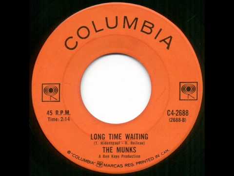 Munks - long time waiting
