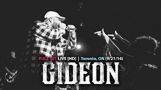 Gideon - FULL SET LIVE [HD] - (Toronto, ON @ Hard Luck 09/21/16)