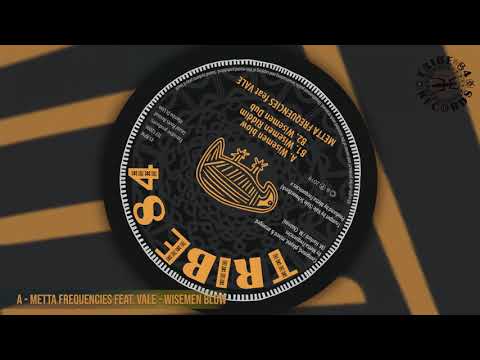 Metta Frequencies feat Vale - Wisemen Blow