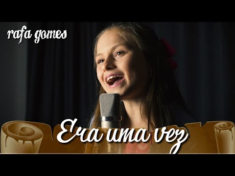 RAFA GOMES - ERA UMA VEZ (KELL SMITH)