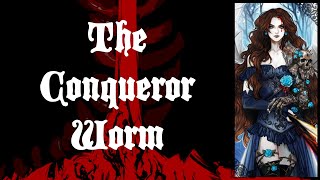 &#39;The Conqueror Worm &#39; - Edgar Allan Poe