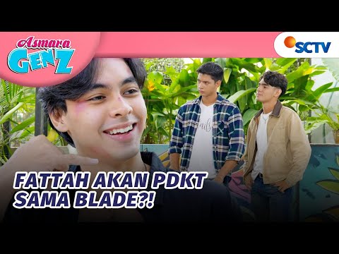 MAU GAK MAU! Fattah Harus PDKT Sama Blade?! | Asmara Gen Z - Episode 427