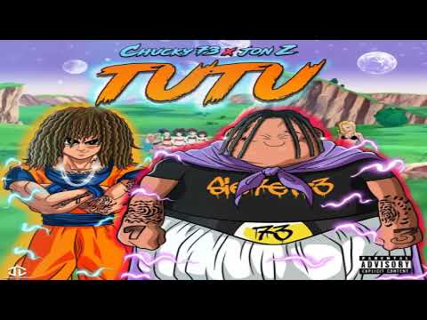 Tutu - Chucky73 Ft. Jon Z [2020]