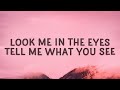 Imagine Dragons - Look me in the eyes tell me what you see (Bad Liar) (Lyrics)