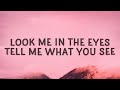 Imagine Dragons Look Me In The Eyes Tell Me What You See Bad Liar Lyrics