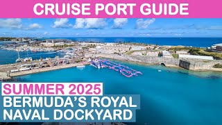 Bermuda Cruise Port Guide: Royal Naval Dockyard - Summer 2025