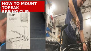 How to mount Topeak Spring Clip