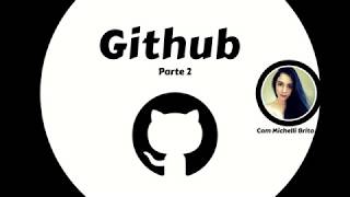 Github: Criando um Branch e  fazendo um Merge