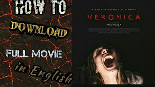 How to download Veronica full movie in English