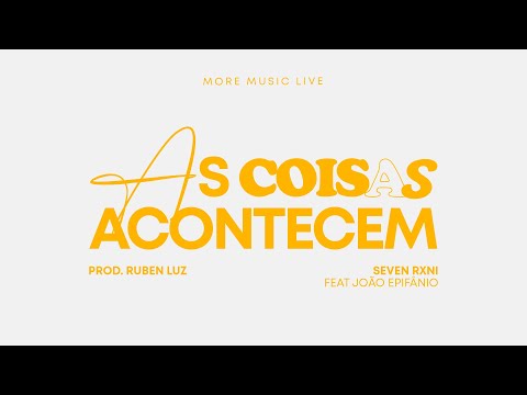 As Coisas Acontecem feat. João Epifânio (More Music Live)