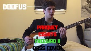 Parquet Courts - Freebird II - Bass Cover