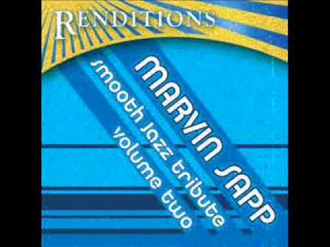 The Best In Me - Marvin Sapp Smooth Jazz Tribute