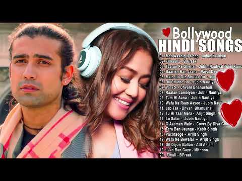 hindi new song 💖 latest bollywood songs 💖jubin nautiyal,arijit singh,atif aslam,neha kakkar 💖