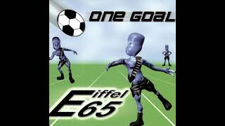 Eiffel 65 - One Goal (Radio Edit)