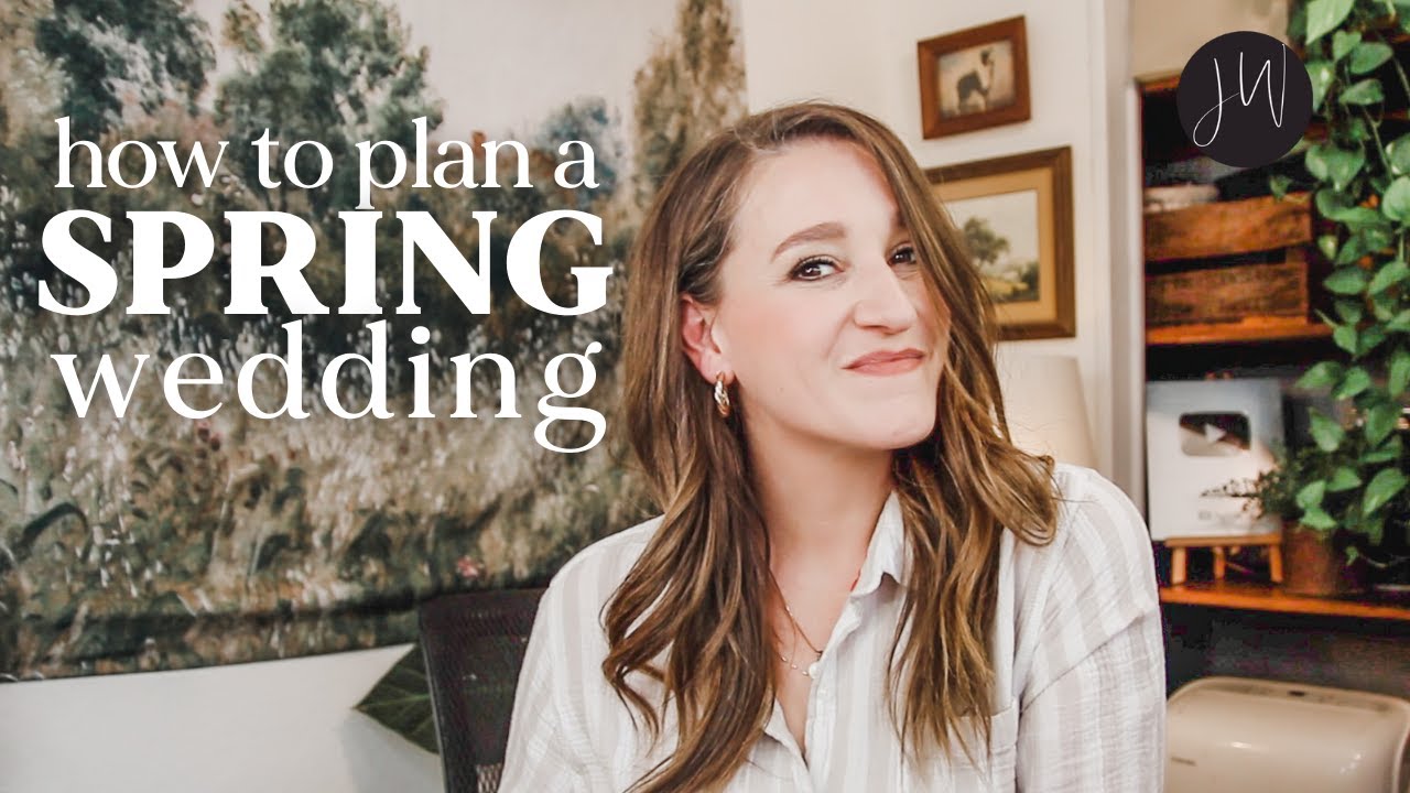 How to Plan a SPRING Wedding 💐