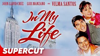 In My Life | John Lloyd Cruz, Luis Manzano, and Vilma Santos | Supercut