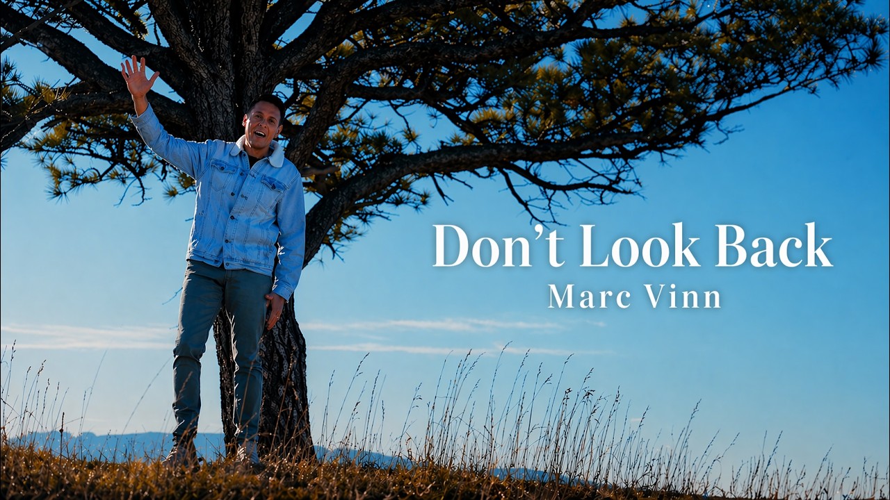 Don't Look Back - Marc Vinn Official Music Video