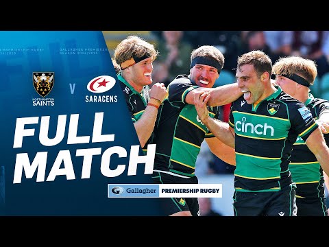 Northampton v Saracens - FULL MATCH | UNBELIEVABLE COMEBACK! | Gallagher Premiership 24/25