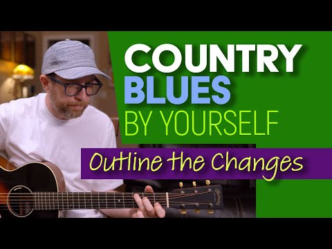 Country Blues guitar composition By Yourself - while outlining the changes. Guitar Lesson - EP580
