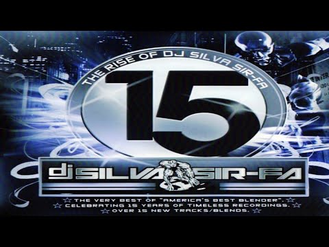DJ SILVA SIR-FA -THE RISE OF DJ SILVA SIR-FA:15 YEAR ANNIVERSARY EDITION [2009]